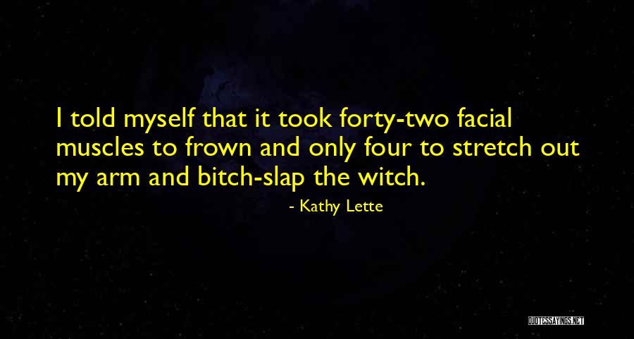 Profesiones Y Quotes By Kathy Lette Profesiones Y Quotes By Kathy Lette