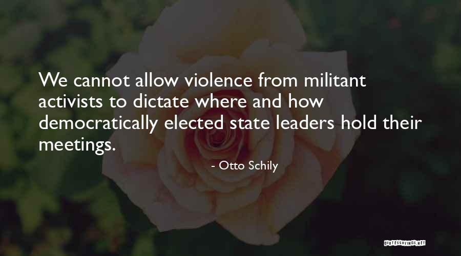 Profesori Online Quotes By Otto Schily Profesori Online Quotes By Otto Schily