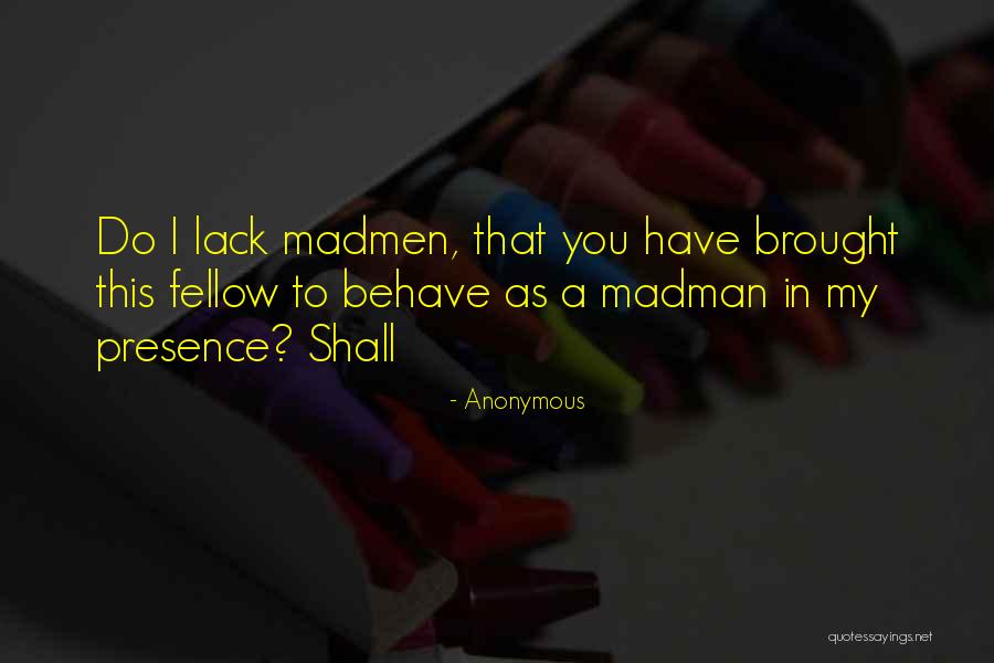 Profesorius Arvydas Quotes By Anonymous Profesorius Arvydas Quotes By Anonymous