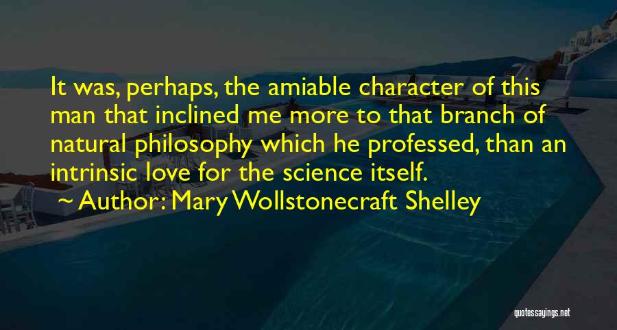 Professed Love Quotes By Mary Wollstonecraft Shelley