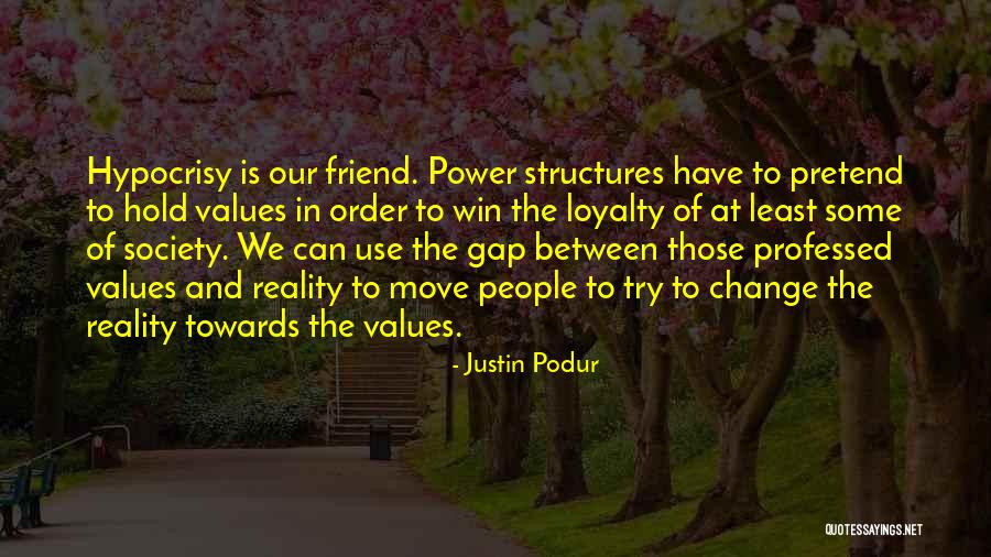 Professed Values Quotes By Justin Podur Professed Values Quotes By Justin Podur