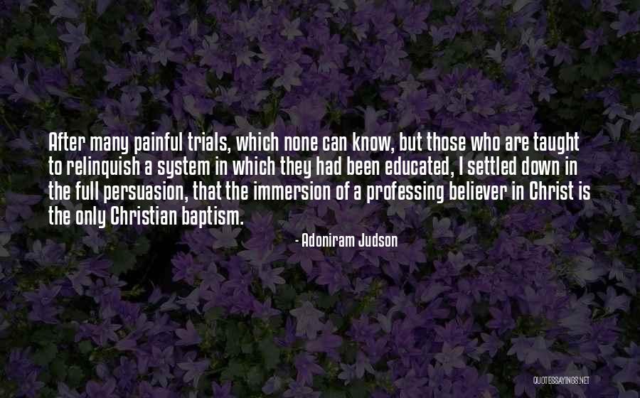 Professing Christian Quotes By Adoniram Judson