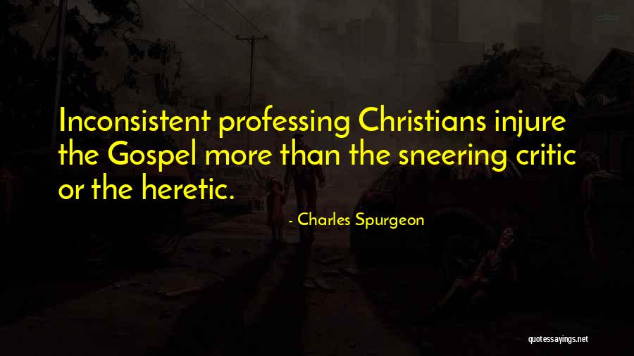 Professing Christian Quotes By Charles Spurgeon