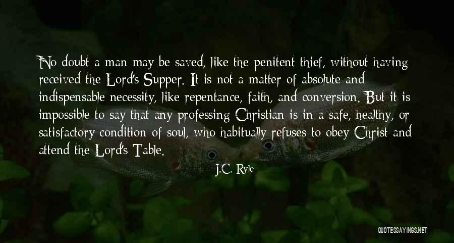 Professing Christian Quotes By J.C. Ryle