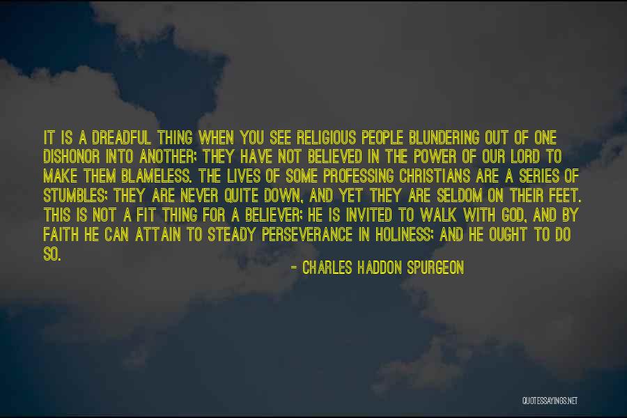 Professing Your Faith Quotes By Charles Haddon Spurgeon Professing Your Faith Quotes By Charles Haddon Spurgeon