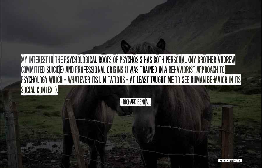 Professional And Personal Quotes By Richard Bentall Professional And Personal Quotes By Richard Bentall
