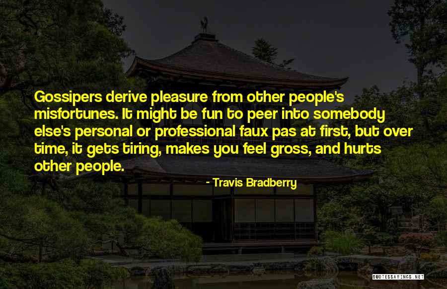 Professional And Personal Quotes By Travis Bradberry Professional And Personal Quotes By Travis Bradberry