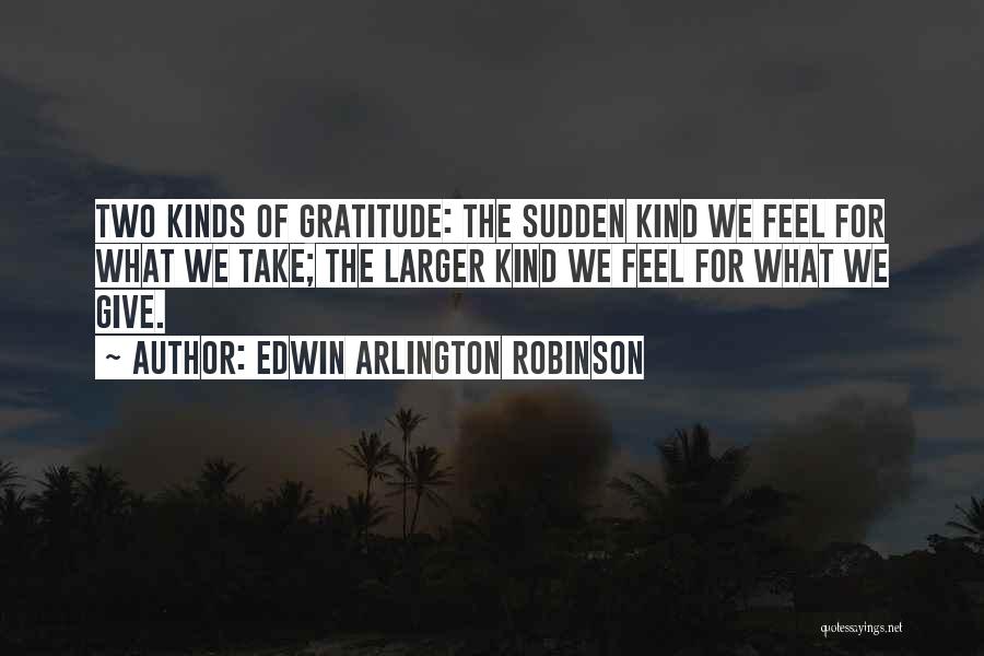 Professional Associations Quotes By Edwin Arlington Robinson