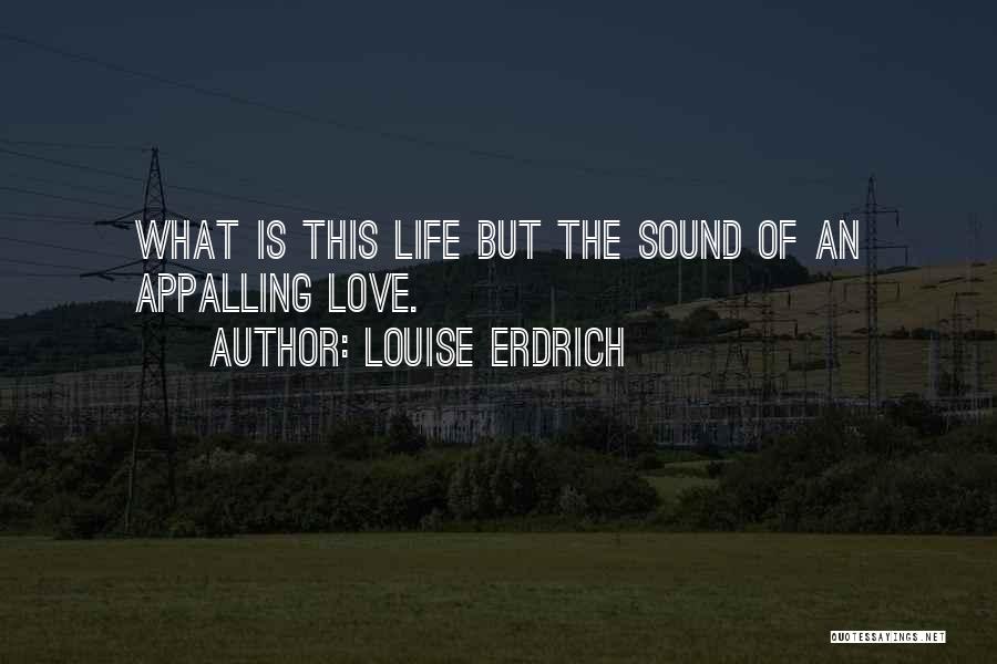 Professional Bearing Quotes By Louise Erdrich