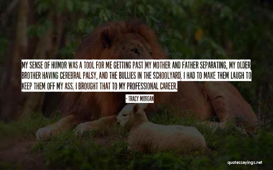 Professional Career Quotes By Tracy Morgan Professional Career Quotes By Tracy Morgan