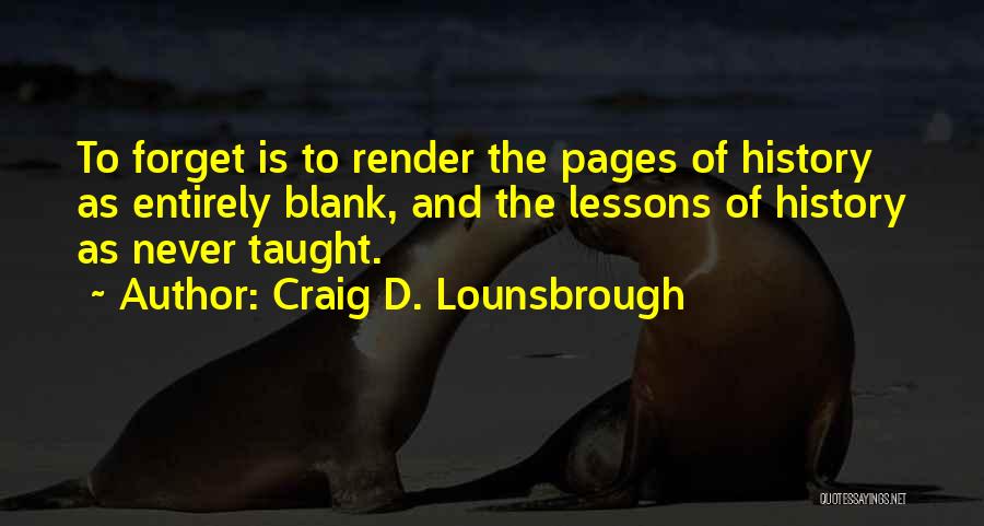 Professional Learning For Teaching Quotes By Craig D. Lounsbrough