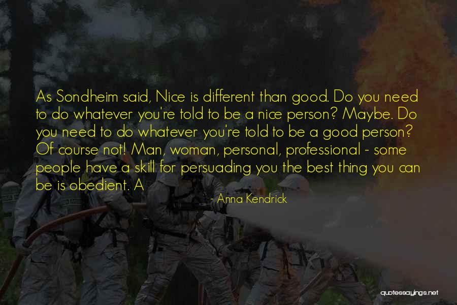 Professional Quotes By Anna Kendrick Professional Quotes By Anna Kendrick