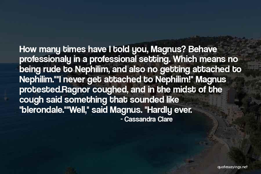 Professional Quotes By Cassandra Clare Professional Quotes By Cassandra Clare