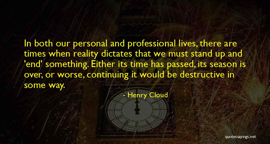 Professional Quotes By Henry Cloud Professional Quotes By Henry Cloud