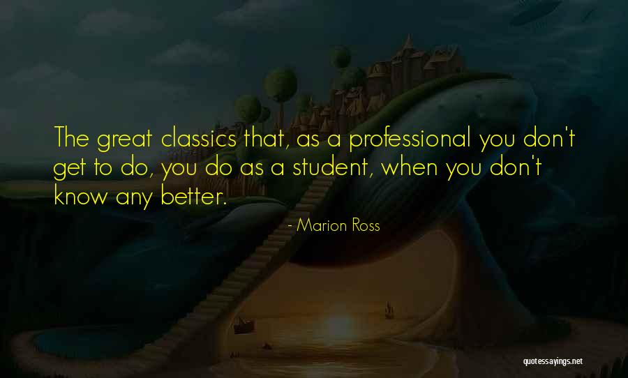 Professional Quotes By Marion Ross Professional Quotes By Marion Ross