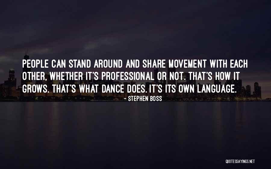 Professional Quotes By Stephen Boss Professional Quotes By Stephen Boss
