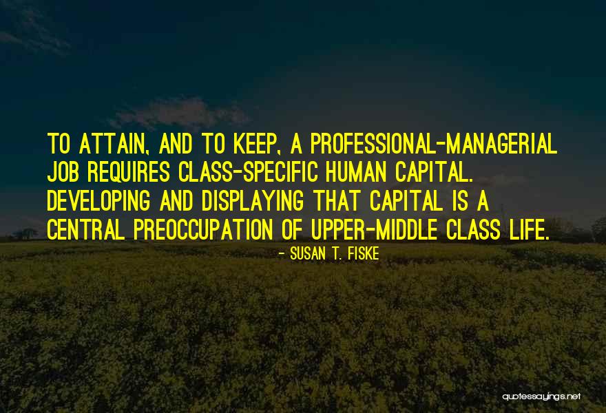 Professional Quotes By Susan T. Fiske Professional Quotes By Susan T. Fiske