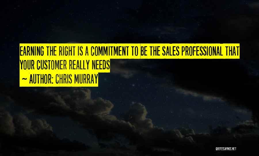 Professional Salesmanship Quotes By Chris Murray