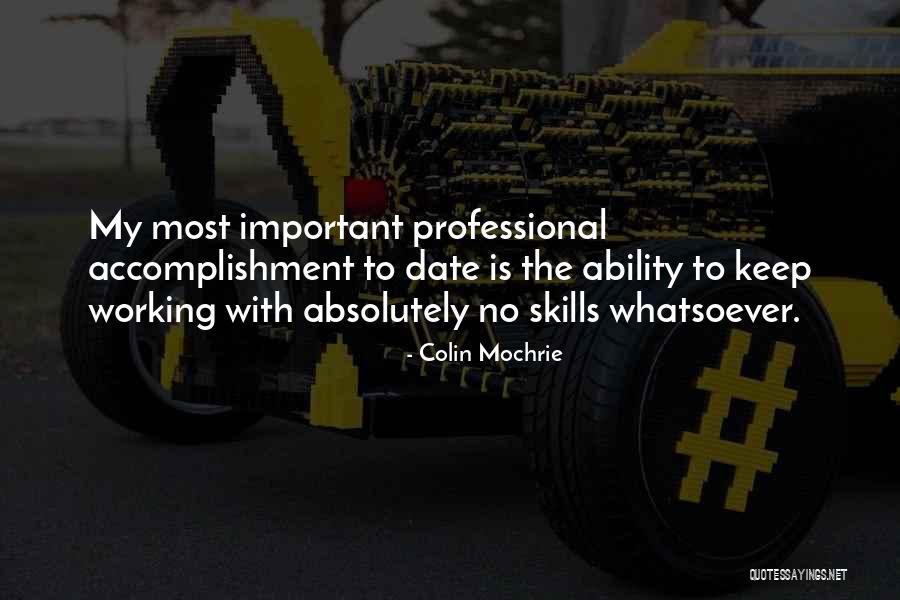 Professional Skills Quotes By Colin Mochrie