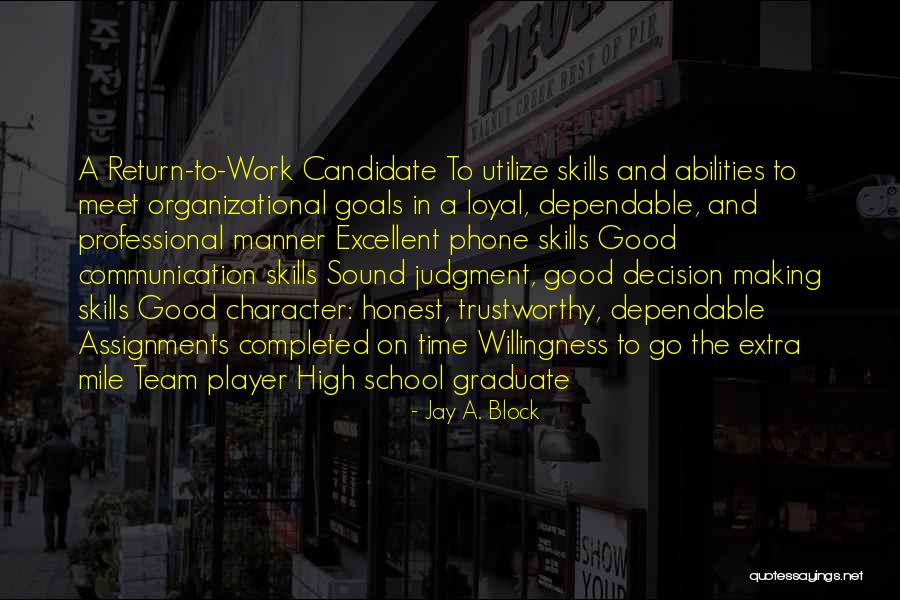 Professional Skills Quotes By Jay A. Block Professional Skills Quotes By Jay A. Block