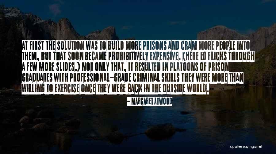 Professional Skills Quotes By Margaret Atwood Professional Skills Quotes By Margaret Atwood