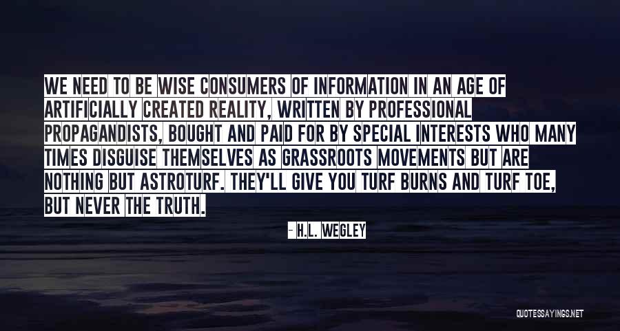 Professional Wise Quotes By H.L. Wegley Professional Wise Quotes By H.L. Wegley
