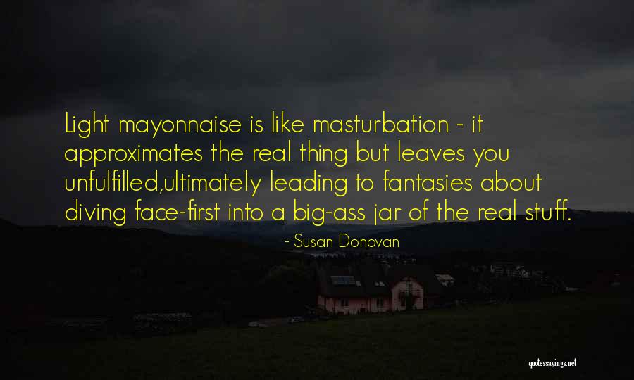 Professional Wise Quotes By Susan Donovan Professional Wise Quotes By Susan Donovan
