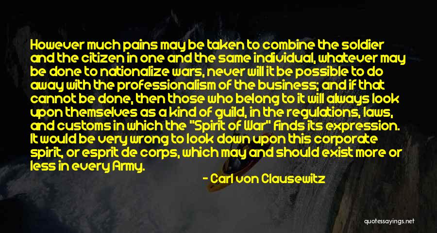 Professionalism Quotes By Carl Von Clausewitz Professionalism Quotes By Carl Von Clausewitz