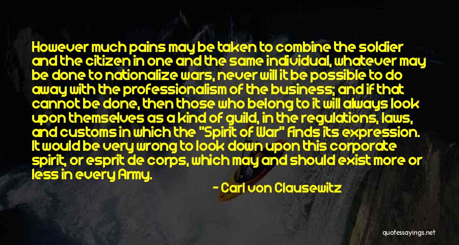 Professionalism Quotes By Carl Von Clausewitz