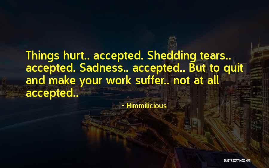 Professionalism Quotes By Himmilicious Professionalism Quotes By Himmilicious