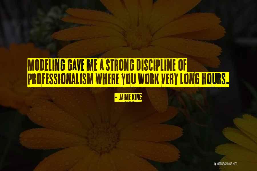 Professionalism Quotes By Jaime King