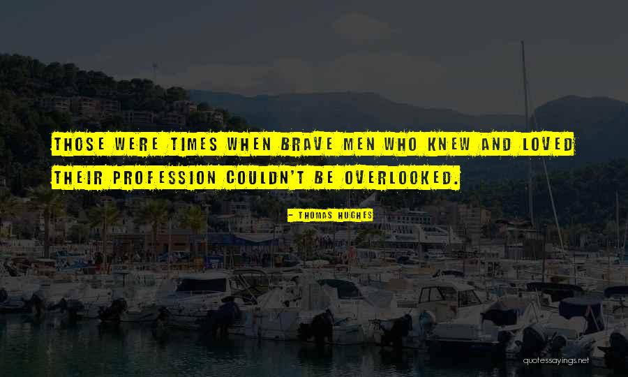 Professionalism Quotes By Thomas Hughes Professionalism Quotes By Thomas Hughes