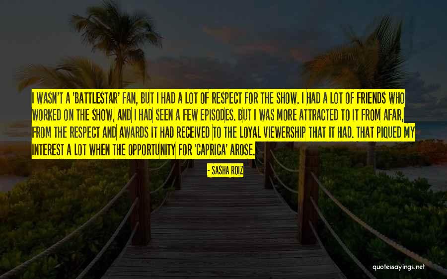Professionele Quotes By Sasha Roiz Professionele Quotes By Sasha Roiz