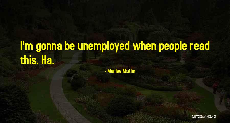 Professionnels Du Quotes By Marlee Matlin Professionnels Du Quotes By Marlee Matlin