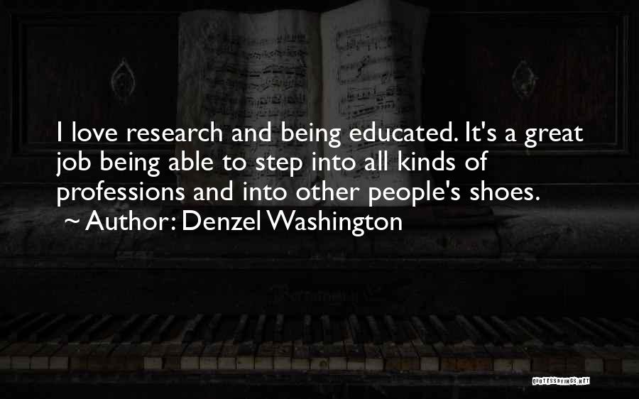 Professions Of Love Quotes By Denzel Washington