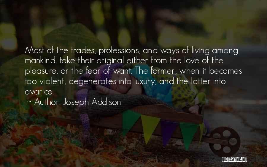 Professions Of Love Quotes By Joseph Addison