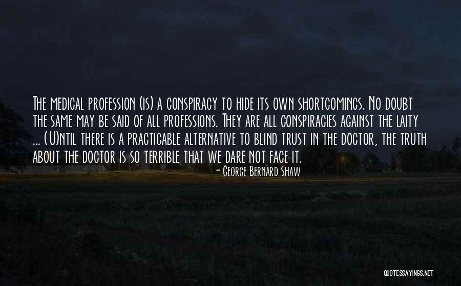 Professions Quotes By George Bernard Shaw Professions Quotes By George Bernard Shaw