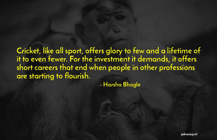 Professions Quotes By Harsha Bhogle Professions Quotes By Harsha Bhogle