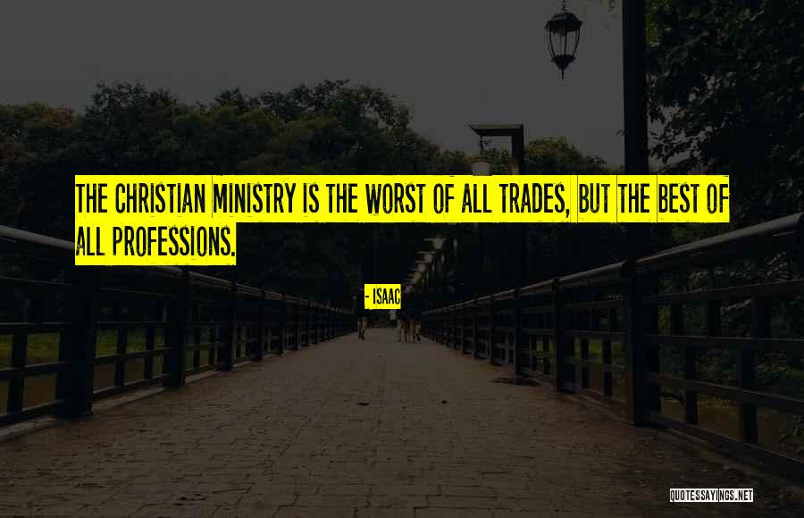 Professions Quotes By Isaac Professions Quotes By Isaac