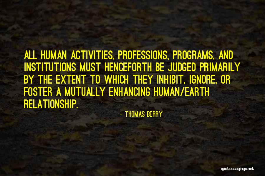 Professions Quotes By Thomas Berry Professions Quotes By Thomas Berry
