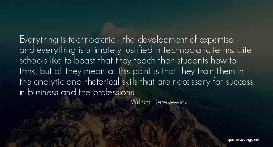 Professions Quotes By William Deresiewicz Professions Quotes By William Deresiewicz