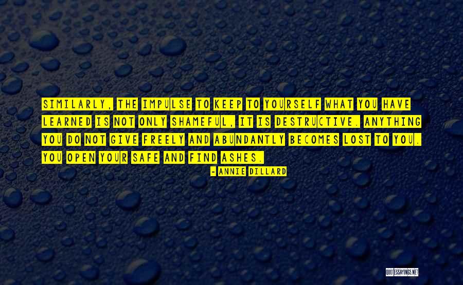 Professor Abdus Salam Quotes By Annie Dillard Professor Abdus Salam Quotes By Annie Dillard