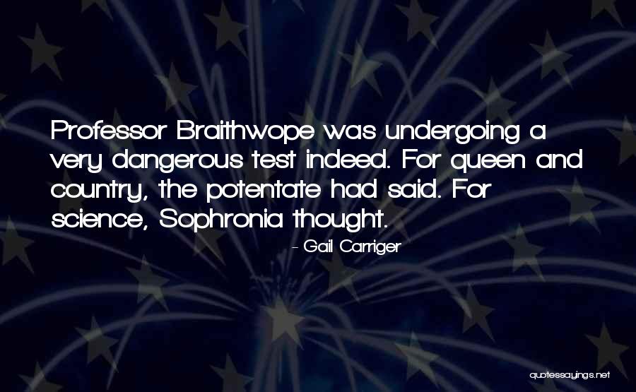 Professor Braithwope Quotes By Gail Carriger Professor Braithwope Quotes By Gail Carriger