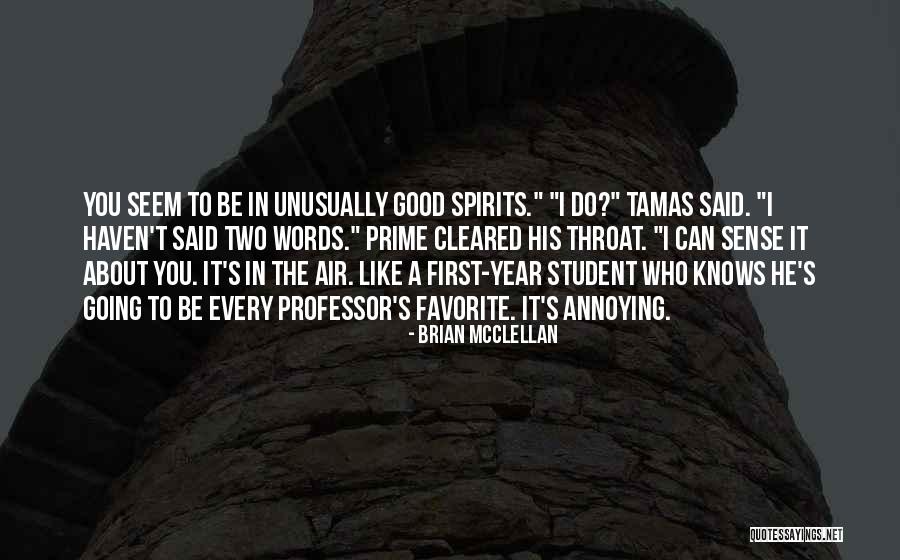 Professor Brian Cox Quotes By Brian McClellan