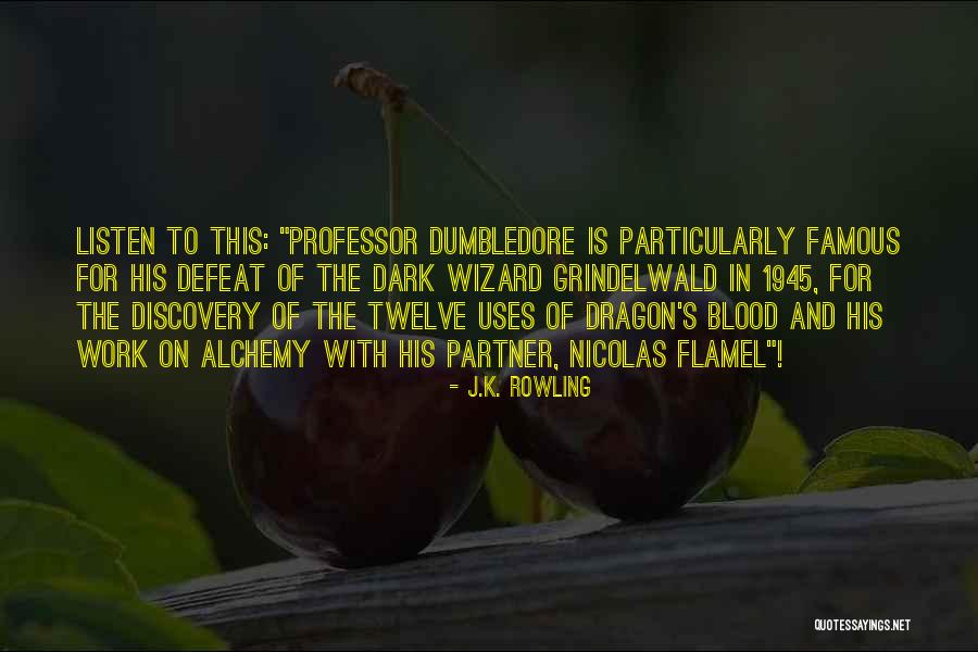 Professor Dumbledore Quotes By J.K. Rowling Professor Dumbledore Quotes By J.K. Rowling