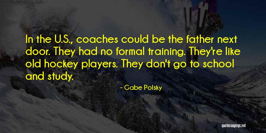 Professor Faber Quotes By Gabe Polsky Professor Faber Quotes By Gabe Polsky