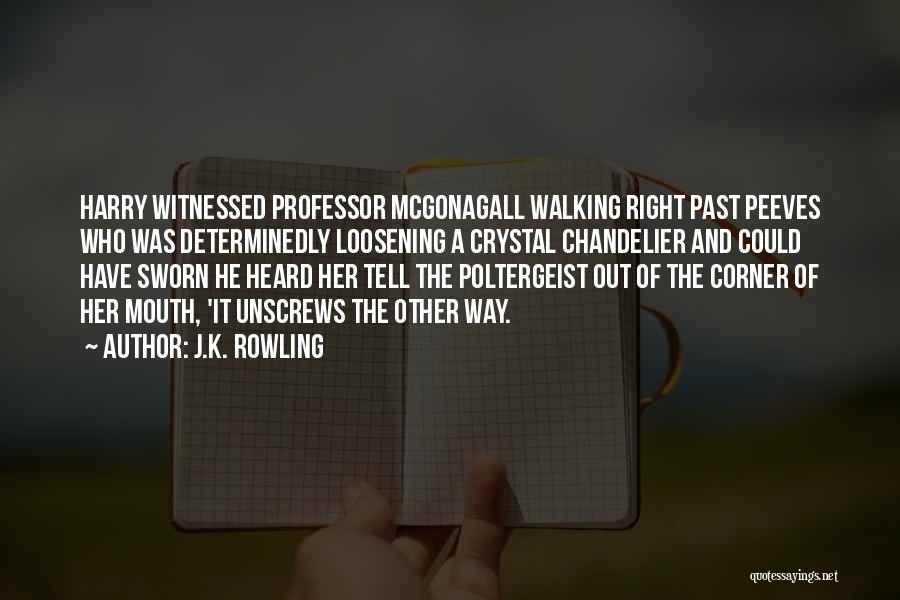 Professor Mcgonagall Quotes By J.K. Rowling