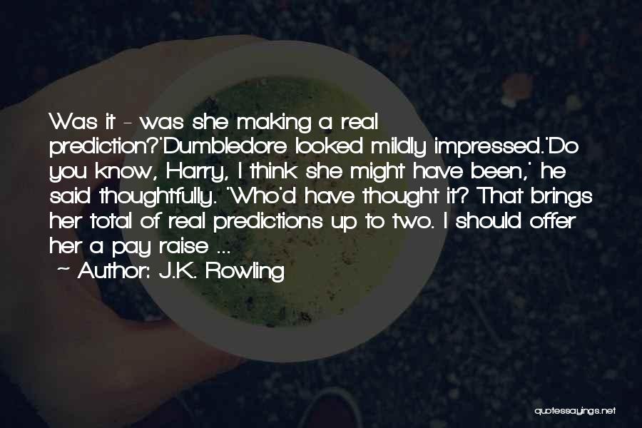 Professor Trelawney Quotes By J.K. Rowling