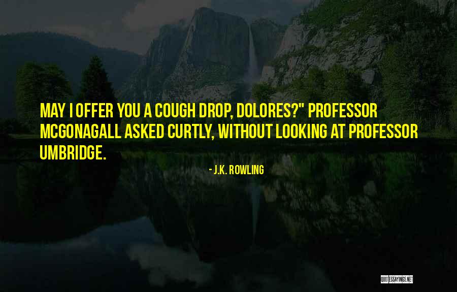 Professor Umbridge Quotes By J.K. Rowling Professor Umbridge Quotes By J.K. Rowling