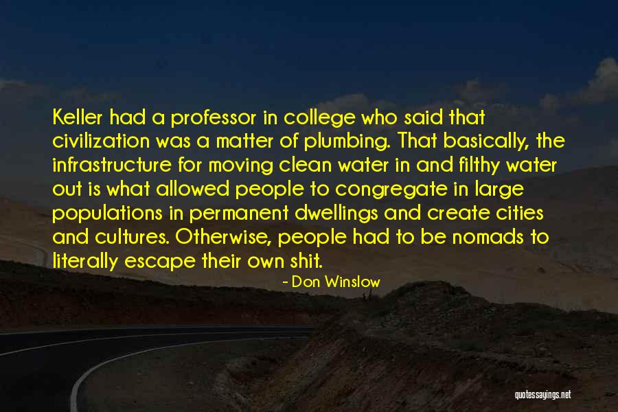 Professor Who Quotes By Don Winslow Professor Who Quotes By Don Winslow